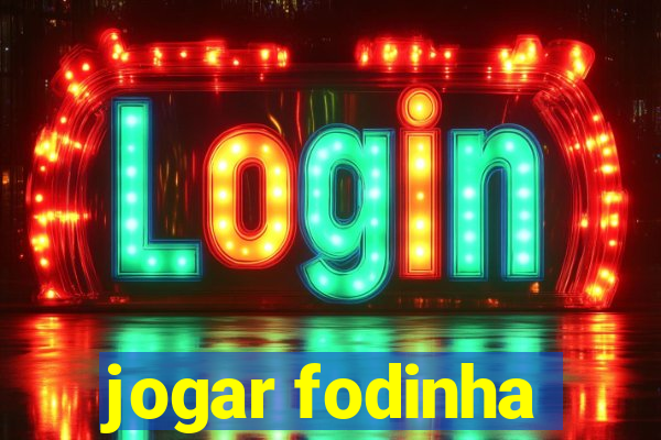 jogar fodinha